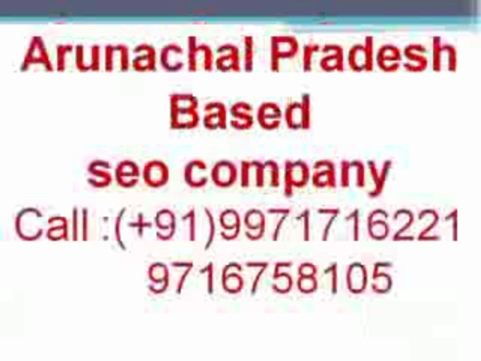 SEO Services in Arunachal Pradesh | Call:(+91)-9971716221