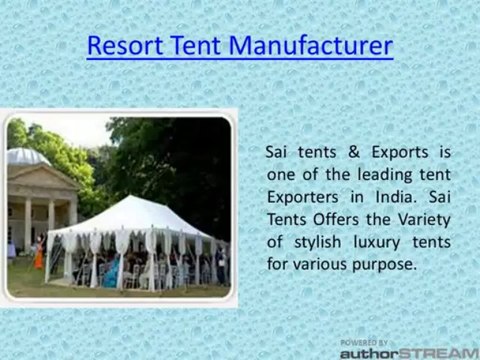 Leading Tent Exporters in India call @+91-9811377681