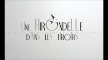 - Teaser - Une Hirondelle Dans Les Tiroirs