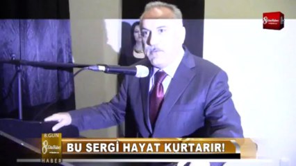 bu sergi hayat kurtarır 8gunhaber