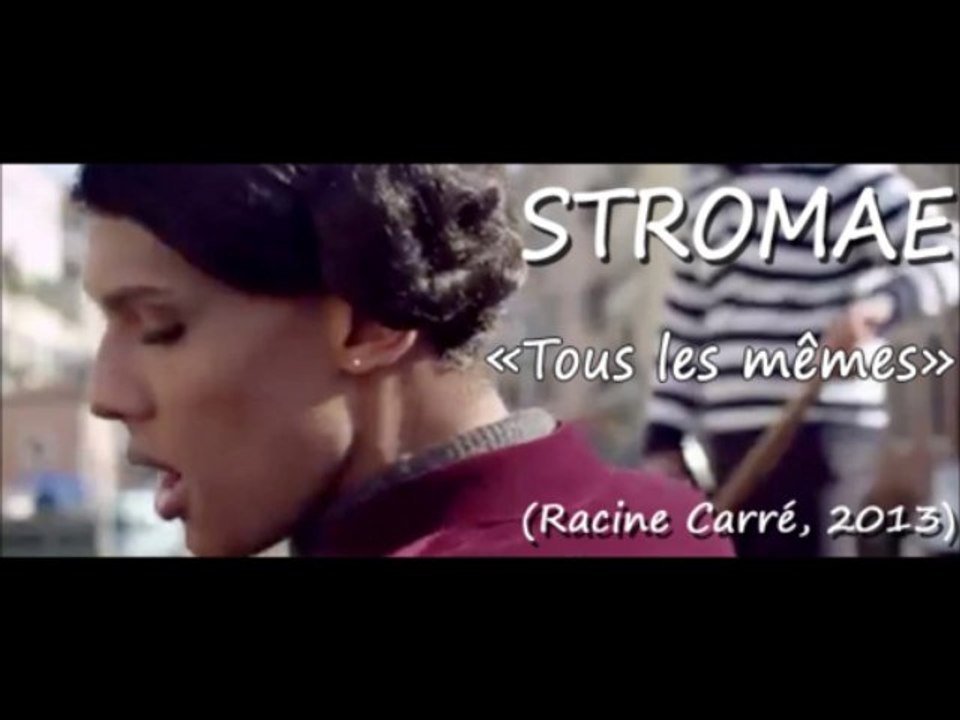 Stromae - Tous les mêmes