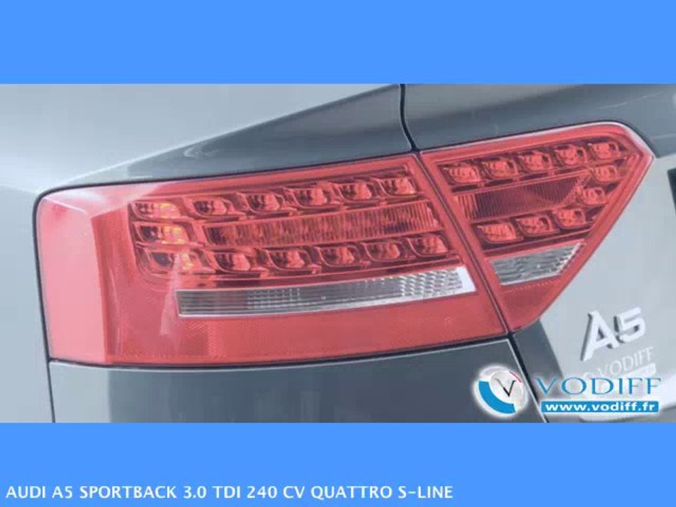 VODIFF : AUDI OCCASION ALSACE : AUDI A5 SPORTBACK 3.0 TDI 240 CV QUATTRO S-LINE TIPTRONIC