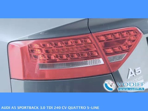 VODIFF : AUDI OCCASION ALSACE : AUDI A5 SPORTBACK 3.0 TDI 240 CV QUATTRO S-LINE TIPTRONIC