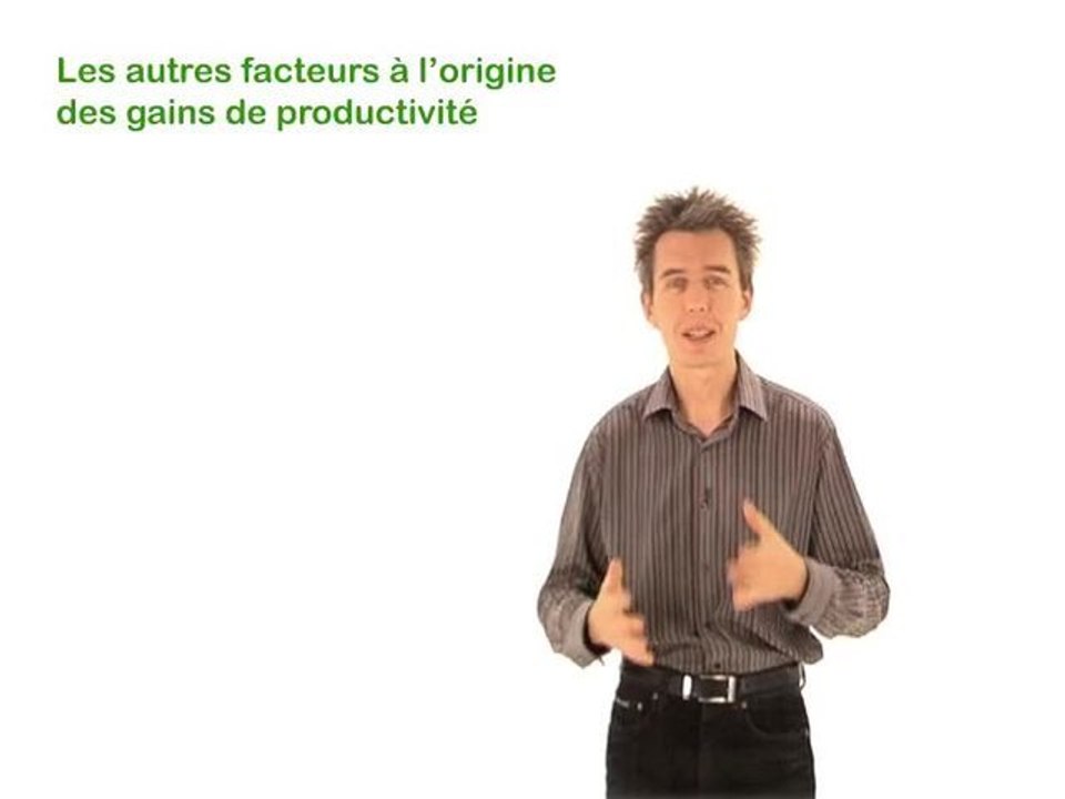 3.2 Les autres facteurs à l'origine  des gains de productivité