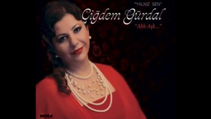 Çiğdem GÜRDAL _ Onun Olmaya Hakkım Yok Tanrım