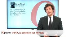 #tweetclash : #TVA, la pression sur Ayrault