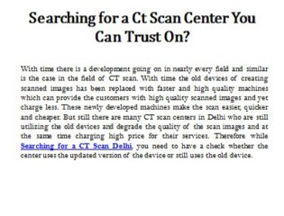 Searching For a Ct Scan Center on Which You Can Trust Upon