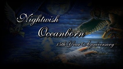 Nightwish Oceanborn 15th Year Anniversary - Trailer