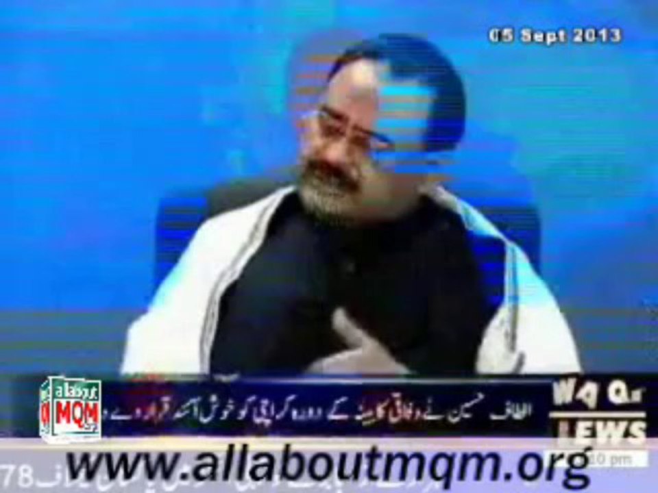 We Will Support The Positive Decisions Taken By The Prime Minister And His Cabinet For The Restoration Of Peace In Karachi Altaf Hussain