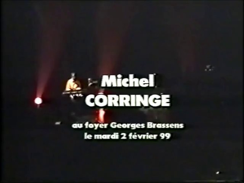 Michel Corringe - Concert en entier au foyer G. Brassens à Beaucourt le 02 février 1999