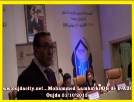 L'intervention de Mohammed Lambarki directeur general de l'agende de developpement de la région de l'oriental