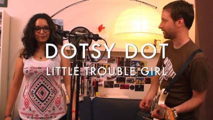 Dotsy Dot - Little Trouble Girl (Froggy's Session)