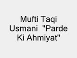 Mufti Taqi Usmani -Pardey (Hijab) Ki Haqiqat-