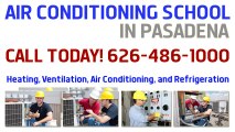 Air Conditioning Schools Pasadena (626) 486-1000