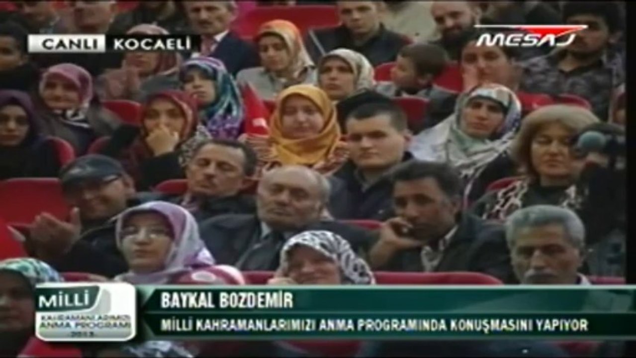 Milli Kahramanlarımızı Anma Programı Baykal Bozdemir 17,11,2013