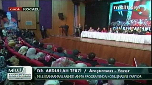 Milli Kahramanlarımızı Anma Programı Dr. Abdullah Terzi 17,11,2013