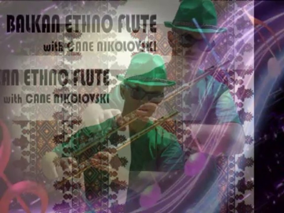 CANE NIKOLOVSKI - Flutist - OJ DEVOJCE
