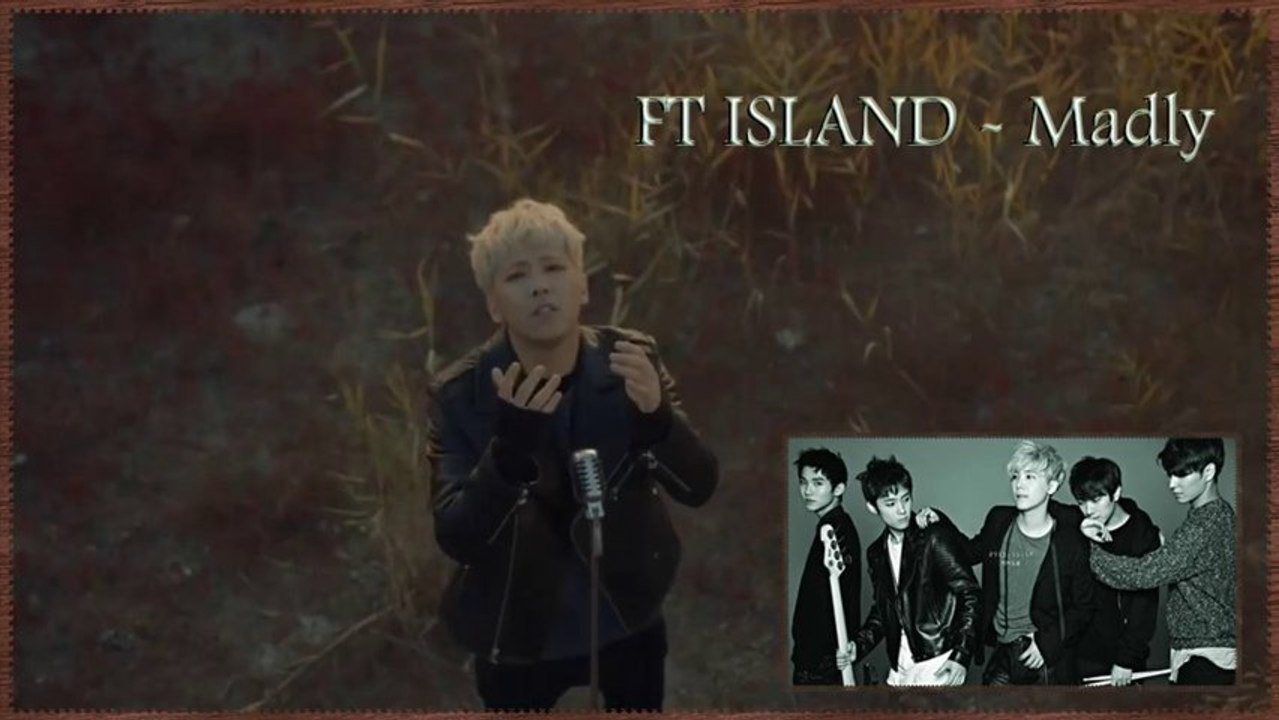 F.T Island - Madly k-pop [german sub]