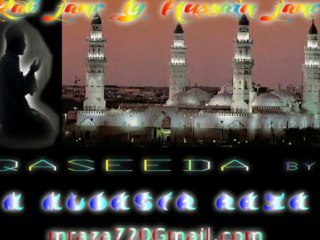 Rab jane ty Hussain jane (QASEEDA )