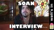 Soan : Conquistador Interview Exclu (HD)
