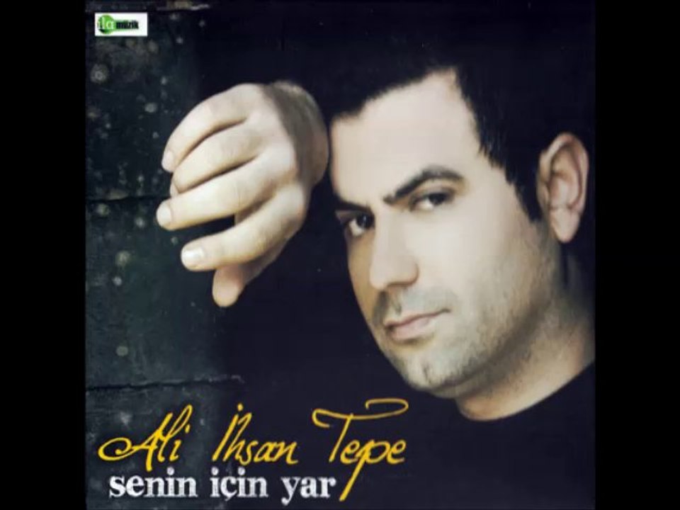 Hele Sorun - Ali İhsan Tepe - Senin İçin Yar