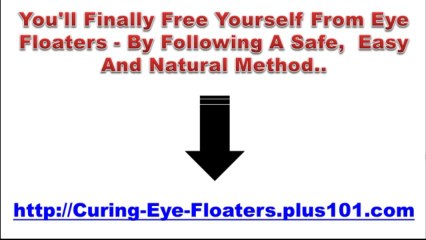 Best Treatment For Eye Floaters