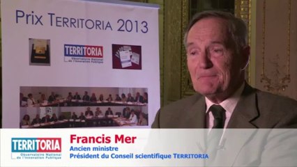 Prix TERRITORIA 2013 : Francis Mer