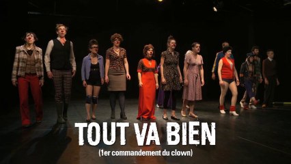 "TOUT VA BIEN, premier commandement du clown"