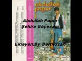 Abdullah Papur - Şehire Göçecem_2