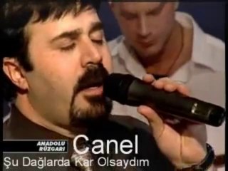 Canel- Su Daglarda Kar Olsaydim