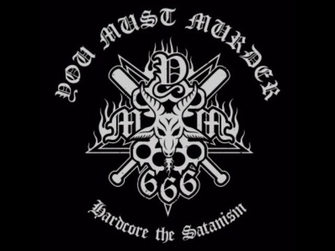 YOU MUST MURDER - Cult of True Murderers