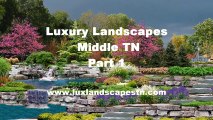Lux Landscapes Nashville ==> (615) 576-0301