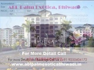 Call 9250404176 Pre Launch ABL Palm Exotica Bhiwadi