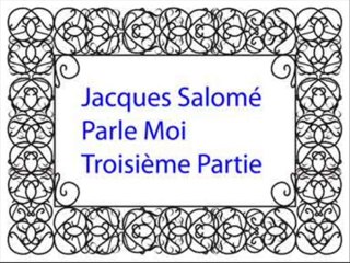 Jacques Salomé Parle moi P3