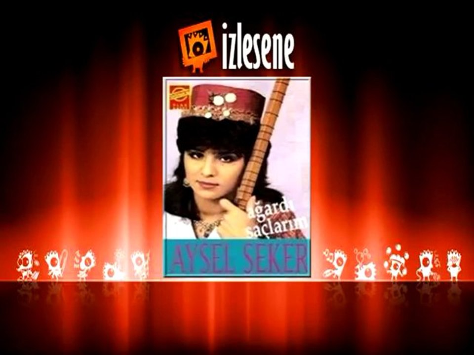 Aysel Şeker - Vay Gözünü Sevdiğimin Dünyası