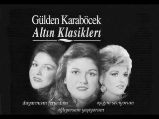 Gülden Karaböcek - Hatıran Yeter