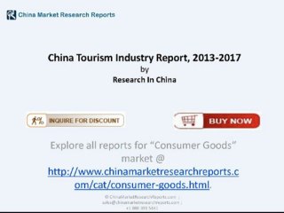 Tourism Market in China 2017 - Trends And Forecast