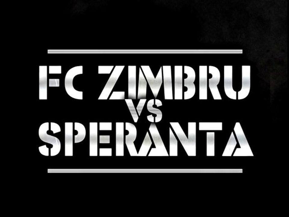 PROMO ||| ZIMBRU vs SPERANTA ||| Duminica, 24 noiembrie, ora 14:00