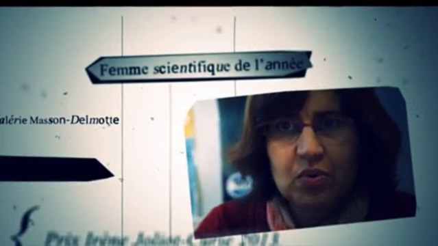 Prix Irène Joliot-Curie 2013 : Valérie Masson-Delmotte, Prix de la Femme scientifique de l'année