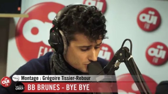 BB Brunes - Bye Bye - Session Acoustique OÜI FM