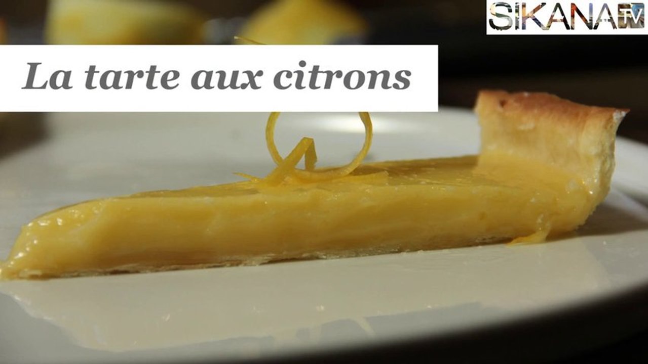 The TARTE AU CITRON - La veritable recette : UNE MERVEILLE ! - HD