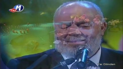 07 musa eroğlu gülay halil ibrahim yar dilinden