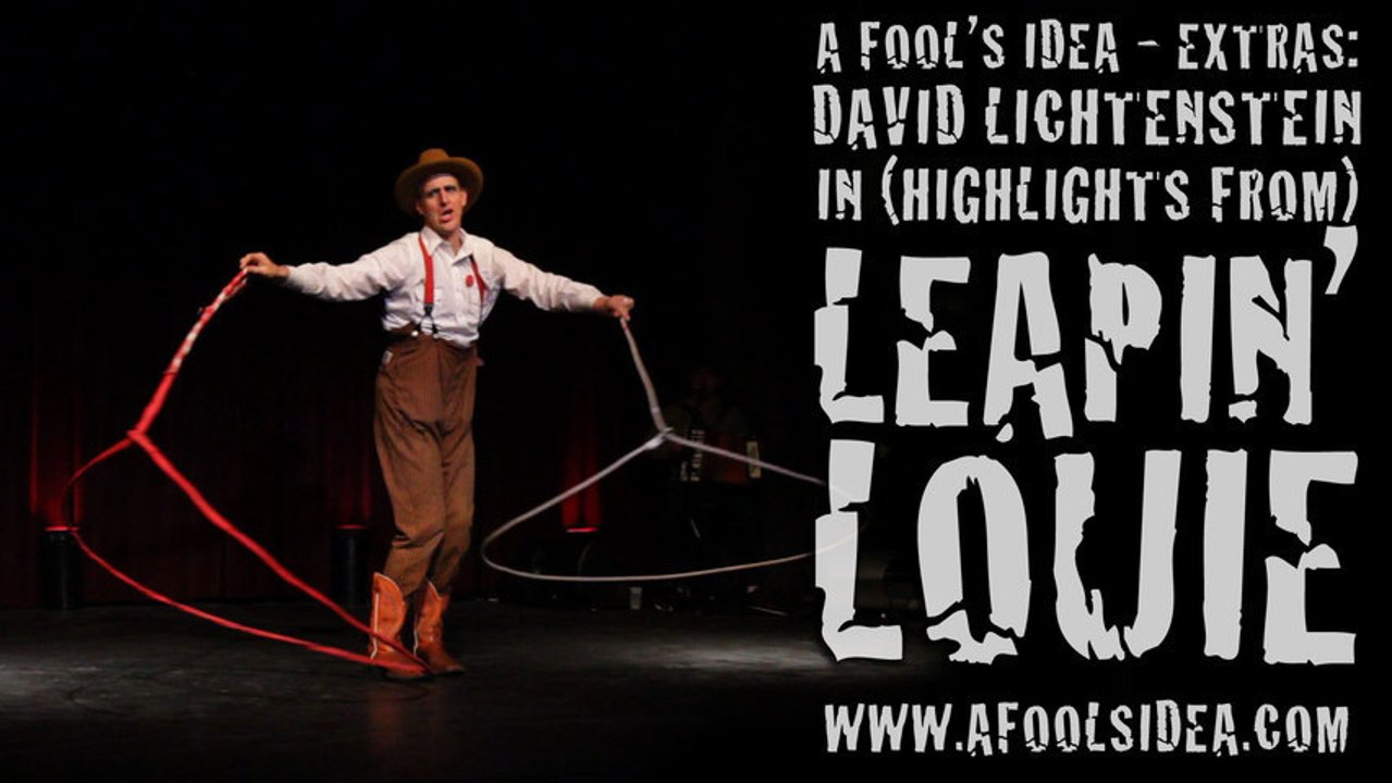 (Highlights from) "Leapin' Louie" feat. David Lichtenstein - A FOOL'S IDEA - EXTRAS