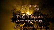 Paduraru - Payclose Attention (Organic Housemusic Mix)