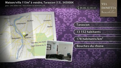 Maison/villa 115m² à vendre, Tarascon (13), 345000€