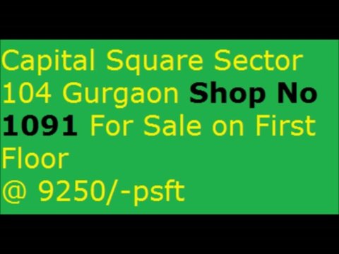 Nisha 9650100436 Capital Sector 104 Shop No 1091@9250/-