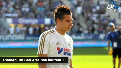 Thauvin, un Ben Arfa pas hautain ?