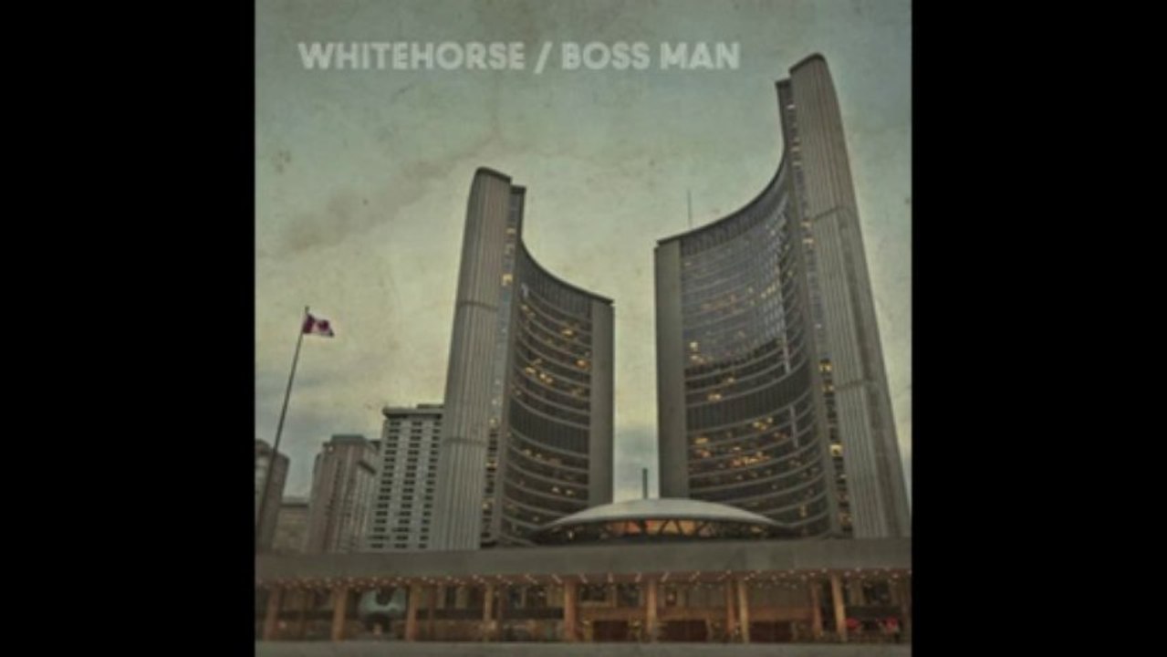 Whitehorse - Boss Man (#robford)