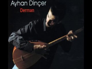 Ya Ali- Ayhan Dinçer - Derman