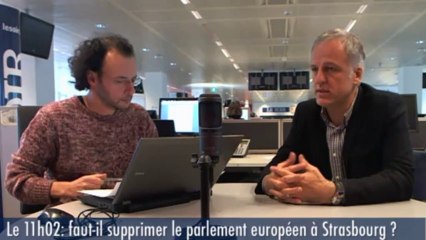 Le 11h02: « Tout le Parlement européen à Bruxelles, l’argument financier face à la symbolique » (2/2)